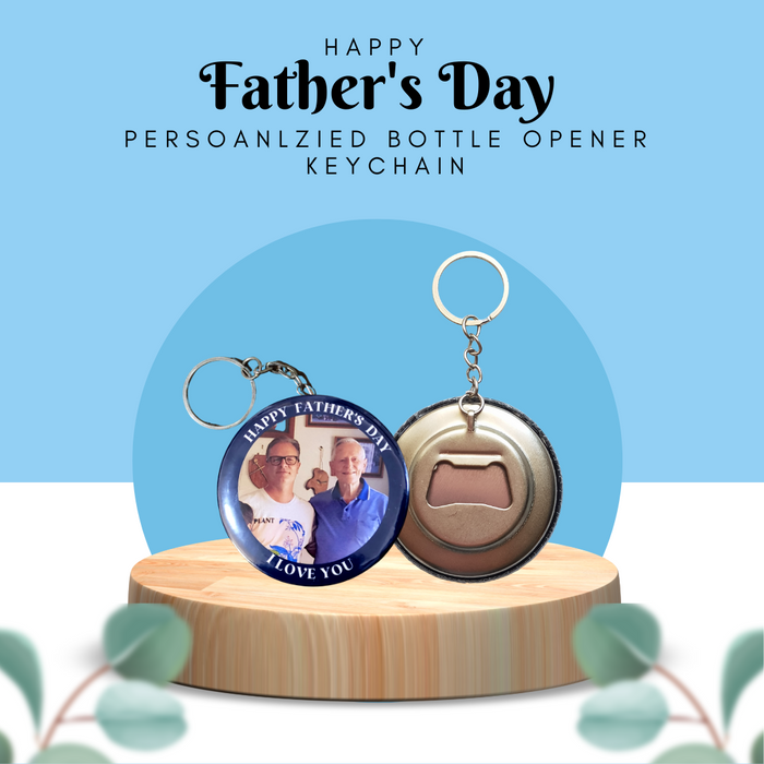 Father's Day Button Bottle Opener Keychain